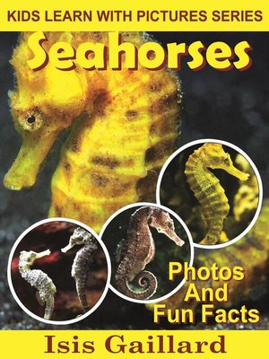 cover image of Seahorses Photos and Fun Facts for Kids